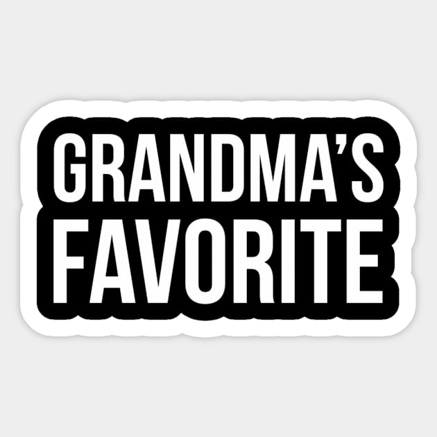 Grandmas Favorite Funny Grandparent Grandchild Gift Sticker by BrianaVal90620